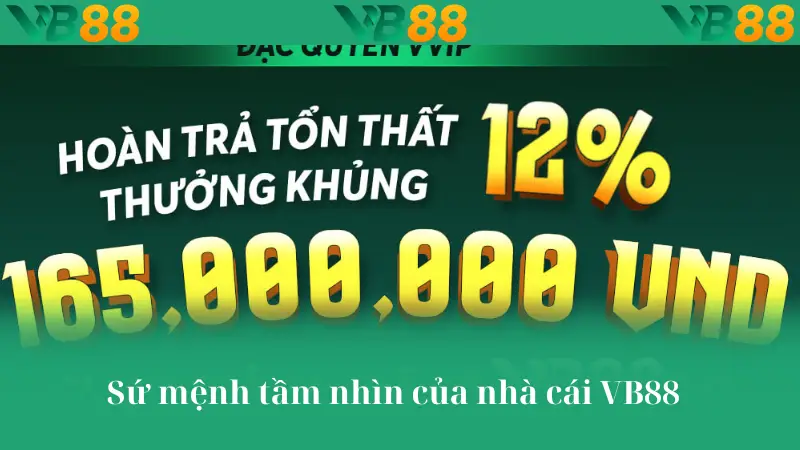 Sứ mệnh tầm nhìn của nhà cái VB88